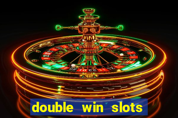 double win slots casino game